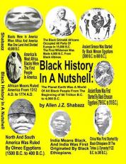 Black History in a Nutshell : The Planet Earth Was a World of All Black People from the Beginning of 66 Trillion B. C. to 4,000 B. C.