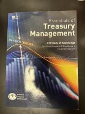 Essentials of Treasury Management, 6th Edition