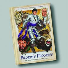 Pilgrim's Progress: John Bunyan's Classic Story Adapted for Children 