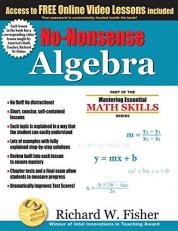Mastering Essential Math Skiils : No-Nonsense Algebra: Master Algebra the Easy Way! 