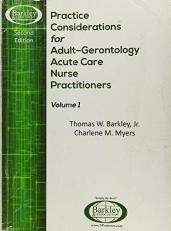 Practice Considerations for Adult-Gerontology Acute Care Nurse Practitioners : 2nd Edition