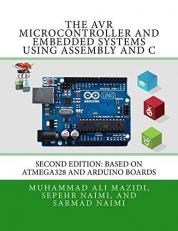The Avr Microcontroller and Embedded Systems Using Assembly and C : Using Arduino uno and Atmel Studio 