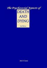 The Psychosocial Aspects of Death and Dying, 2nd Edition