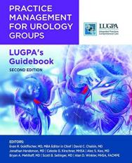 Practice Management for Urology Groups : LUGPA's Guidebook 