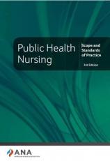 Public Health Nursing : Scope and Standards of Practice 3rd