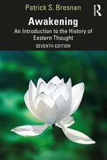 Awakening: An Introduction to the History of Eastern Thought 7th