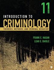 Introduction to Criminology : Theories, Methods, and Criminal Behavior 11th