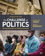 The Challenge of Politics : An Introduction to Political Science 7th
