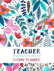 Lesson Planner : Teacher Agenda for Class Organization and Planning Weekly and Monthly Academic Year (July - August) Blue Floral 