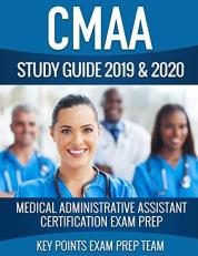 CMAA Study Guide 2019 & 2020 : Medical Administrative Assistant Certification Exam Prep 