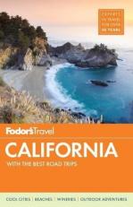 Fodor's California : With the Best Road Trips 