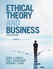 Ethical Theory and Business 10th