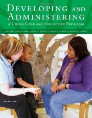 Developing and Administering a Child Care and Education Program 8th