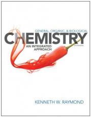 General, Organic, and Biological Chemistry : An Integrated Approach 4th