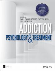 Addiction: Psychology and Treatment 18th