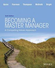 Becoming a Master Manager : A Competing Values Approach 6th