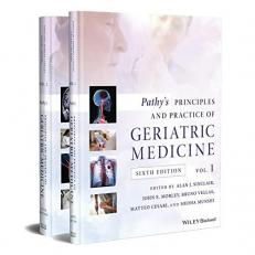 Pathy's Principles and Practice of Geriatric Medicine Volume 1 6th