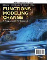 Functions Modeling Change : A Preparation for Calculus 6th