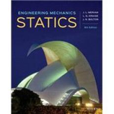 Engineering Mechanics: Statics - WileyPlus 9th