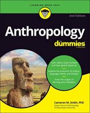 Anthropology for Dummies 2nd