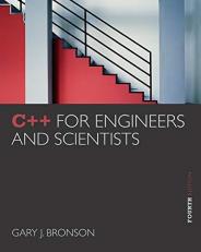 C++ for Engineers and Scientists 4th