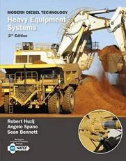 Modern Diesel Technology : Heavy Equipment Systems 2nd
