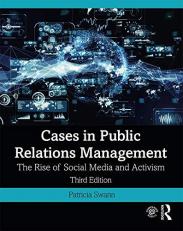 Cases in Public Relations Management : The Rise of Social Media and Activism 3rd