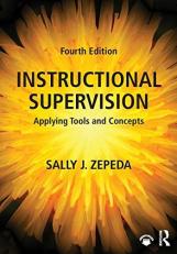 Instructional Supervision : Applying Tools and Concepts 4th