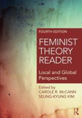 Feminist Theory Reader : Local and Global Perspectives 4th