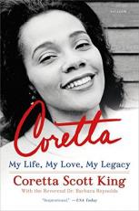 Coretta : My Life, My Love, My Legacy 