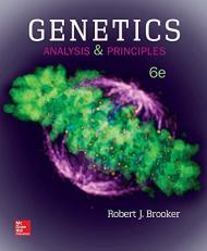 Genetics: Analysis and Principles 6th