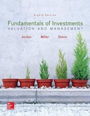 Fundamentals of Investments : Valuation and Management 8th