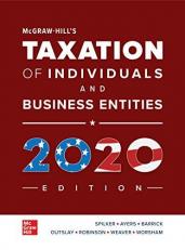 McGraw-Hill's Taxation of Individuals and Business Entities 2020 Edition 11th