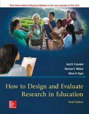 How to Design and Evaluate Research in Education 10th