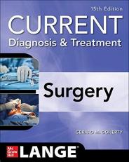 Current Diagnosis and Treatment Surgery, 15th Edition