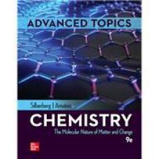 Chemistry: The Molecular Nature of Matter and Change With Advanced Topics 9th