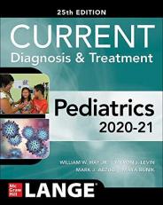 CURRENT Diagnosis and Treatment Pediatrics, Twenty-Fifth Edition