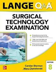 LANGE Q&a Surgical Technology Examination, Eighth Edition