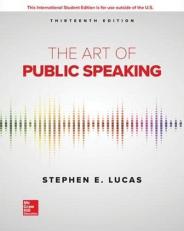 The Art of Public Speaking 13th