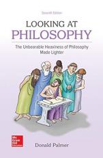 Looseleaf for Looking at Philosophy: the Unbearable Heaviness of Philosophy Made Lighter 7th