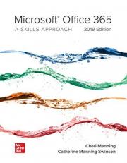 Looseleaf for Microsoft Office 365: a Skills Approach, 2019 Edition 