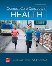 Connect Core Concepts in Health BRIEF Looseleaf Edition 17th