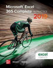 Microsoft Excel 365 Complete: in Practice, 2019 Edition 