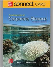 Fundamentals of Corporate Finance - Connect Access Access Card 13th