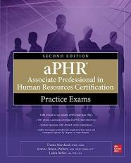 APHR Associate Professional in Human Resources Certification Practice Exams, Second Edition