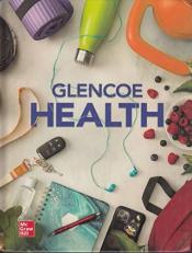 2022 Glencoe Health, Print Student Edition 