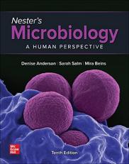 Loose Leaf for Nester's Microbiology: a Human Perspective 10th