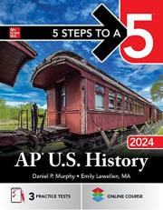 5 Steps to a 5: AP U. S. History 2024