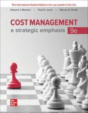 Cost Management: A Strategic Emphasis 9TH Edition, International Edition (Textbook only)
