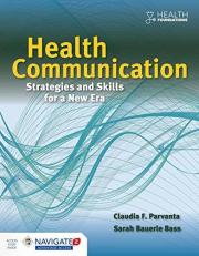 Health Communication : Strategies and Skills for a New Era with Access 